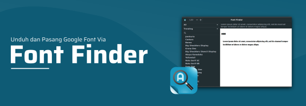 Unduh dan Pasang Google Font Via Font Finder